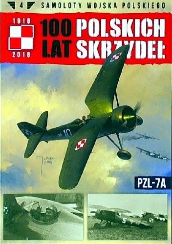 100 Lat Polskich Skrzydeł - PZL-7A - Wojciech Mazur