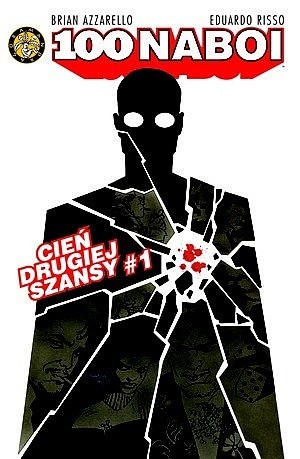 100 naboi: Cień drugiej szansy, cz. 1 - Brian Azzarello