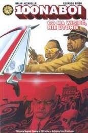 100 naboi. Co ma wisieć, nie utonie - Brian Azzarello