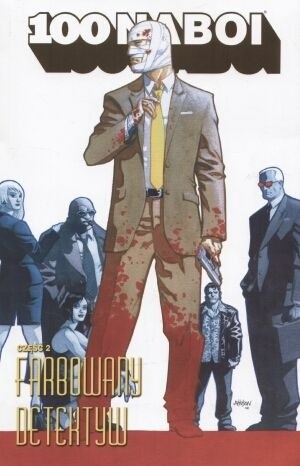 100 naboi: Farbowany detektyw, cz. 2 - Brian Azzarello