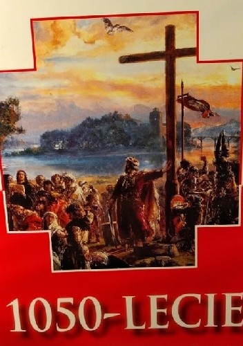 1050-lecie Chrześcijaństwa w Polsce - Marek Balon
