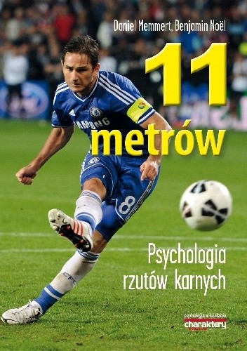 11 metrów. Psychologia rzutów karnych - Daniel Memmert