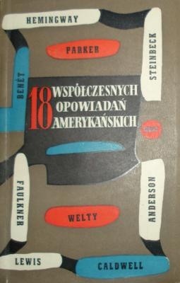 18 współczesnych opowiadań amerykańskich - Sherwood Anderson