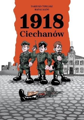1918 Ciechanów - Kado Rafał