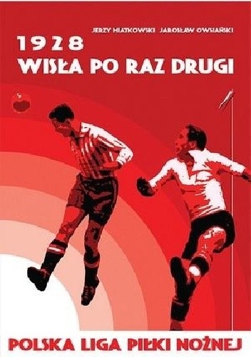 1928. Wisła po raz drugi - Jarosław Owsiański