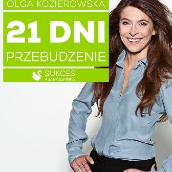 21 dni. Przebudzenie - Olga Kozierowska