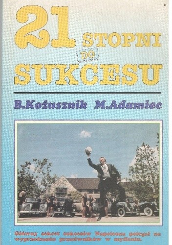 21 stopni do sukcesu - Barbara Kożusznik