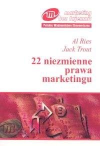 22 niezmienne prawa marketingu - Al Ries