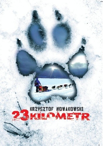 23 kilometr - Krzysztof Nowakowski