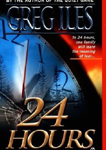 24 Hours - Greg Iles