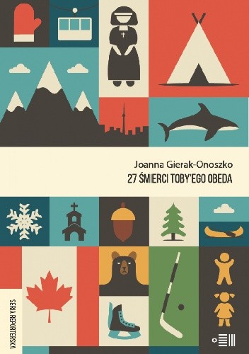 27 śmierci Toby’ego Obeda - Joanna Gierak-Onoszko