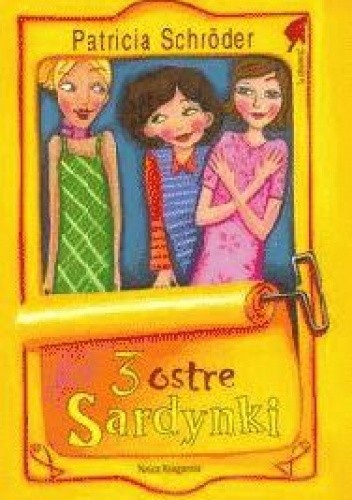 3 ostre Sardynki - Patricia Schröder
