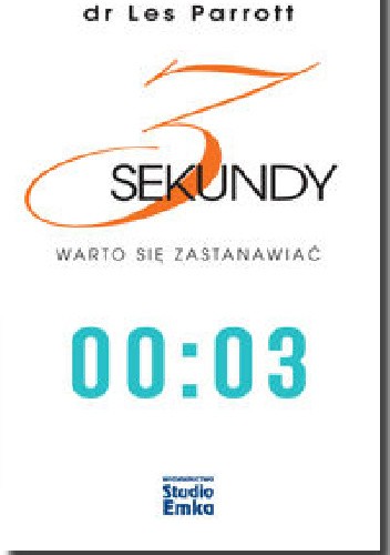 3 Sekundy.Warto się zastanawiać - Les Parrott