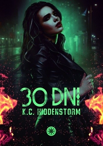 30 dni - K. C. Hiddenstorm