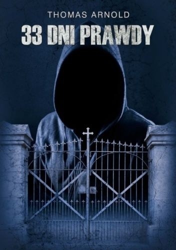 33 dni prawdy - Thomas Arnold