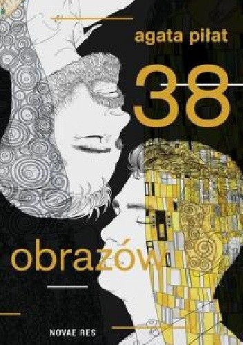 38 obrazów - Agata Piłat