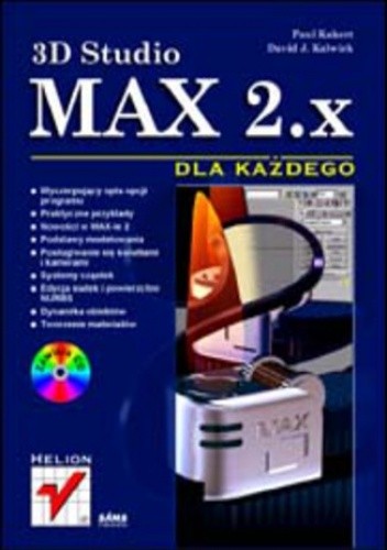3D Studio MAX 2.x dla każdego - Kakert Paul