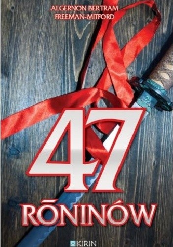 47 roninów - Algernon Bertram Mitford