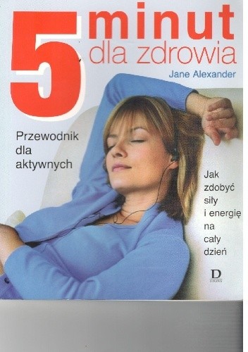5 minut dla zdrowia - Jane Alexander