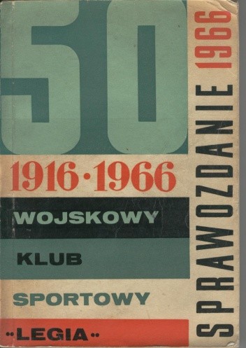 50 lat, 1916-1966, Wojskowy Klub Sportowy 
