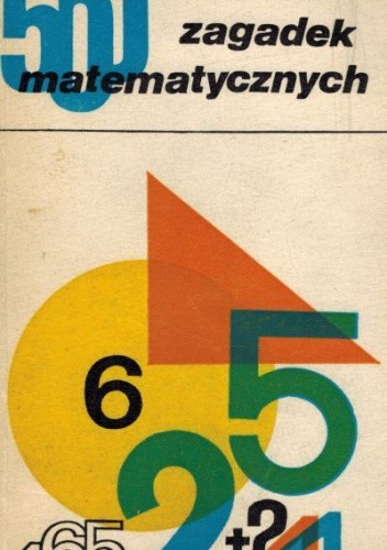 500 zagadek matematycznych - Stanisław Kowal
