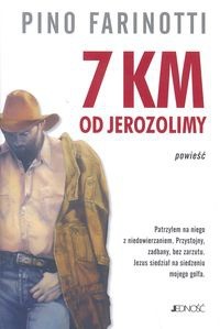 7 km od Jerozolimy - Pino Farinotti