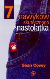 7 nawyków skutecznego nastolatka - Sean Covey