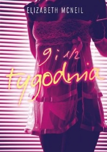 9 i 1/2 tygodnia - Elizabeth McNeill
