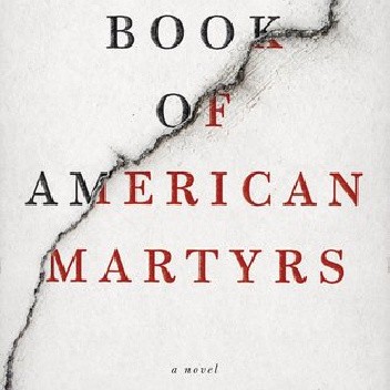 A Book of American Martyrs - Joyce Carol Oates