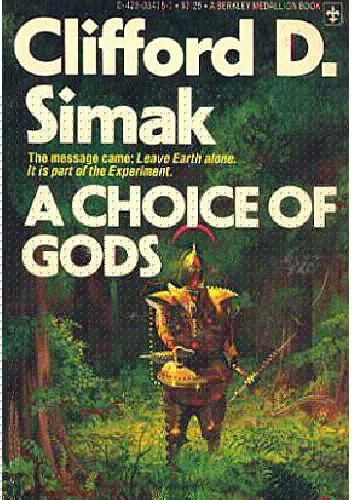A Choice of Gods - Clifford D. Simak