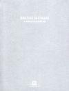 A Collective Exhibition - Bruno Munari