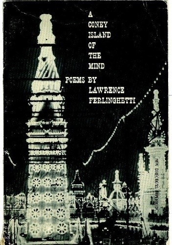 A Coney Island of the Mind - Lawrence Ferlinghetti
