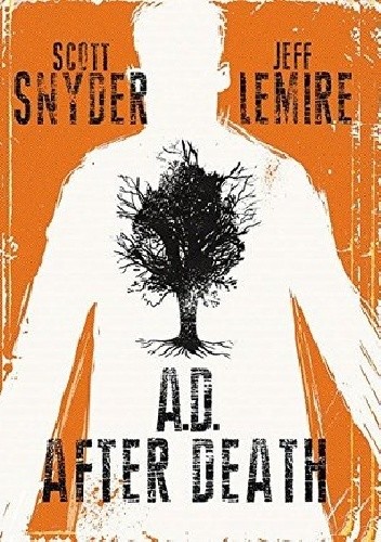 A.D.: After Death - Jeff Lemire