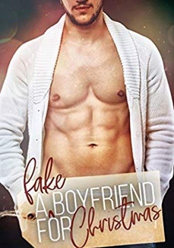 A (Fake) Boyfriend for Christmas - Sean Ashcroft