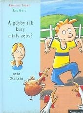 A gdyby tak kury miały zęby? - Emmanuel Trédez