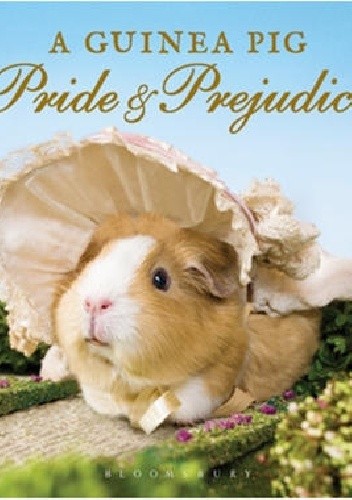 A Guinea Pig Pride & Prejudice - Jane Austen