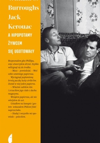A hipopotamy żywcem się ugotowały - Jack Kerouac