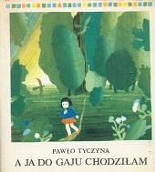 A ja do gaju chodziłam - Pawło Tyczyna