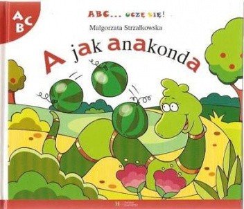 A jak anakonda - Małgorzata Strzałkowska