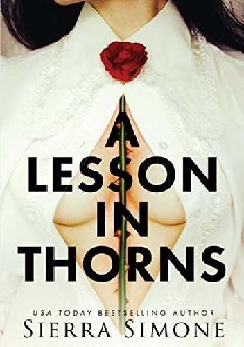 A Lesson in Thorns - Sierra Simone