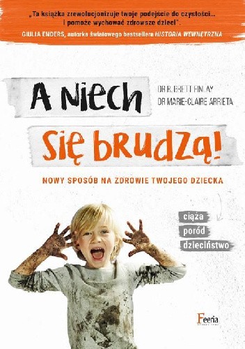 A niech się brudzą! - Brett Finlay