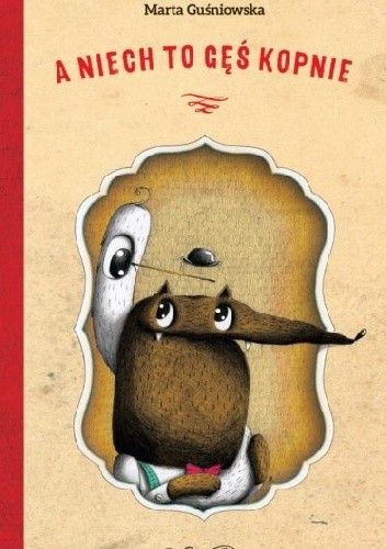 A niech to gęś kopnie - Robert Romanowicz