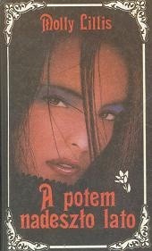 A potem nadeszło lato - Molly Lillis
