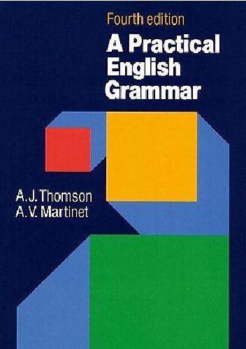 A Practical English Grammar - Audrey Jean Thomson