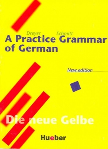A Practice Grammar of German - Hilke Dreyer