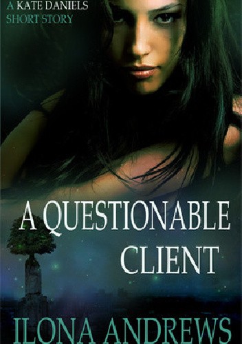 A Questionable Client - Ilona Andrews