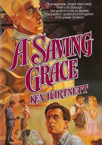 A Saving Grace - Ken Hartnett