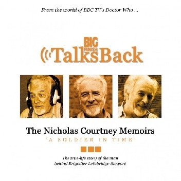 A Soldier In Time: The Nicholas Courtney Memoirs - Nicholas Courtney