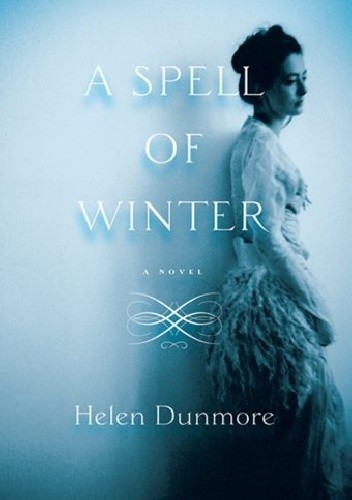 A Spell of Winter - Helen Dunmore