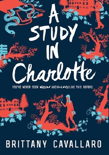 A Study in Charlotte - Brittany Cavallaro
